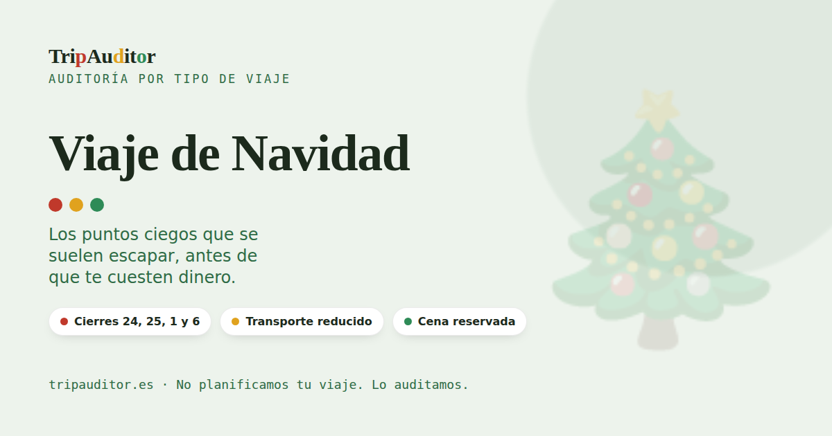 Vista de una auditoría TripAuditor para un navidad: semáforo de avisos con puntos ciegos típicos.